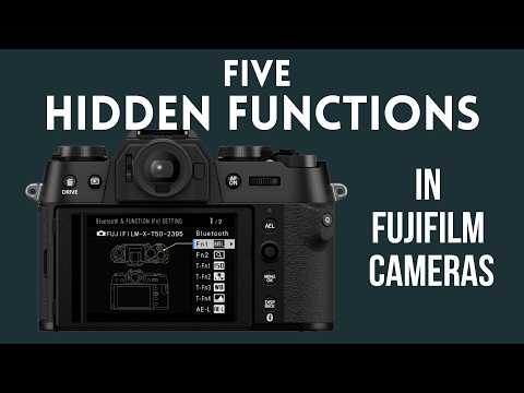 Five Hidden Functions in Fujifilm Cameras