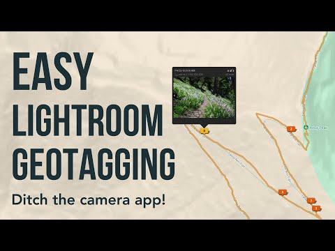 How to Geotag Photos in Lightroom Classic Using a GPS App
